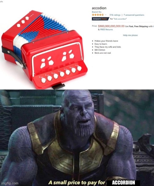 Look at the description ? | ACCORDION | image tagged in never gonna give you up,never gonna let you down,never gonna run around,and desert you | made w/ Imgflip meme maker