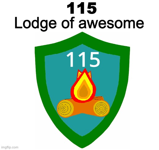 I made a logo for 115! Based on 195 and 196's names I hope this stream grows well! |  115; Lodge of awesome | image tagged in blank white template | made w/ Imgflip meme maker