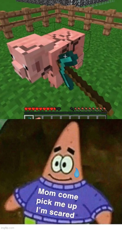 AAAAAAAAAAH*DRINK UNSEE JUICE* | image tagged in memes,mom pick me up i'm scared,minecraft,cursed image | made w/ Imgflip meme maker