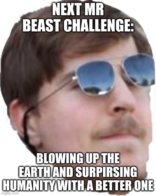 PicturePunches: Meme: Specially Mr Beast