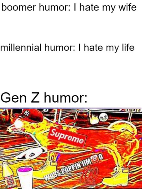 J I M ? O  I S  H E R E . | image tagged in gen z humor | made w/ Imgflip meme maker