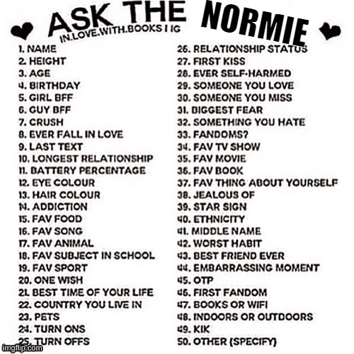 Ask A Admin | NORMIE | image tagged in ask a admin | made w/ Imgflip meme maker