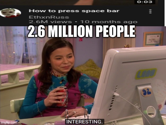 Bruh | 2.6 MILLION PEOPLE | image tagged in interesting | made w/ Imgflip meme maker