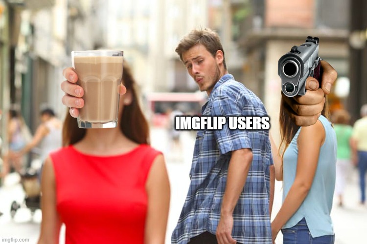 its true tho | IMGFLIP USERS | image tagged in memes,distracted boyfriend | made w/ Imgflip meme maker