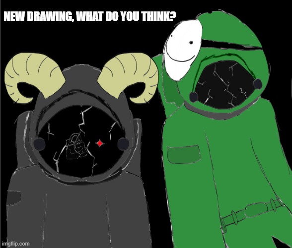 Corpse and Dream Among Us | NEW DRAWING, WHAT DO YOU THINK? | image tagged in among us,drawing | made w/ Imgflip meme maker