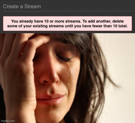 V rare self-cringe | image tagged in imgflip 10 or more streams,memes,first world problems | made w/ Imgflip meme maker