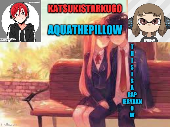 KatsukiStarkugoXAquathepillow | T
H
I
S
I
S
A
RAP
IERYAKN
O
W | image tagged in katsukistarkugoxaquathepillow | made w/ Imgflip meme maker
