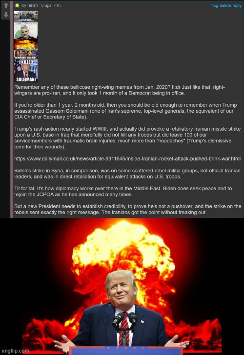 [Suggested reply to Trumpies currently shedding crocodile tears over Biden's missile strike on Iran-backed Syrian militants] | image tagged in kyliefan roast iran,iran nuclear ww3,syria,conservative hypocrisy,war,middle east | made w/ Imgflip meme maker