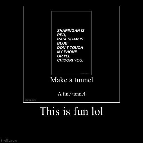 image tagged in funny,demotivationals | made w/ Imgflip demotivational maker