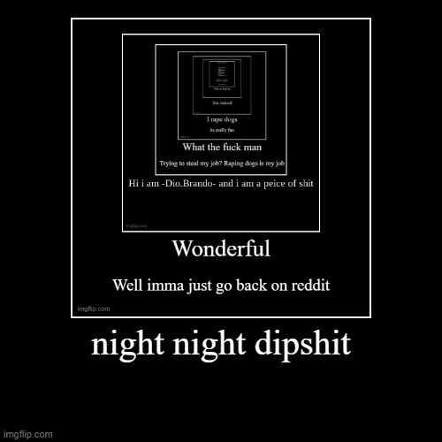 image tagged in funny,demotivationals | made w/ Imgflip demotivational maker