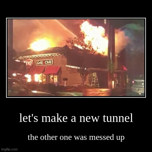 image tagged in funny,demotivationals | made w/ Imgflip demotivational maker
