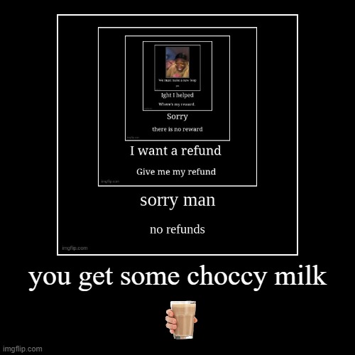 image tagged in funny,demotivationals | made w/ Imgflip demotivational maker