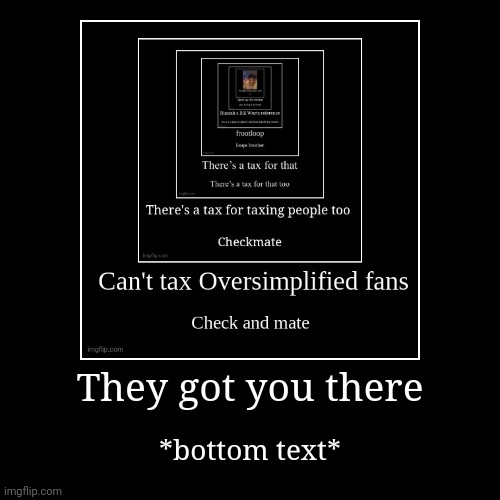 image tagged in funny,demotivationals | made w/ Imgflip demotivational maker