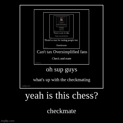 image tagged in funny,demotivationals | made w/ Imgflip demotivational maker