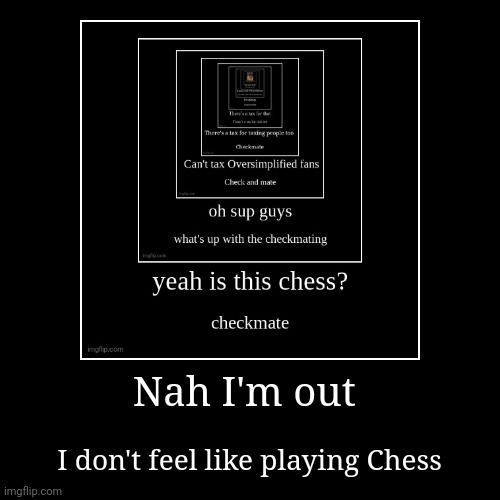 image tagged in funny,demotivationals | made w/ Imgflip demotivational maker