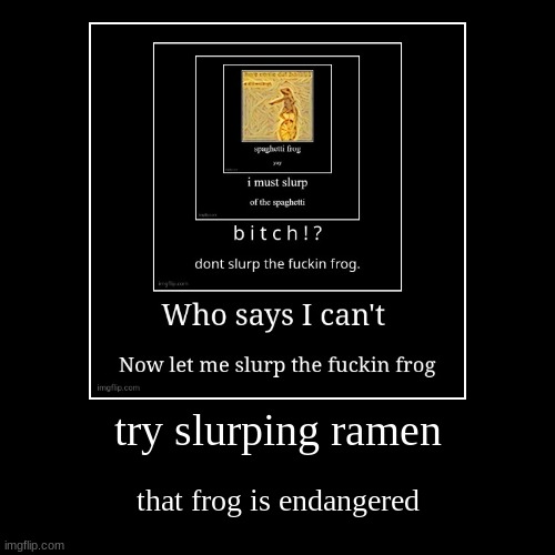 image tagged in funny,demotivationals | made w/ Imgflip demotivational maker