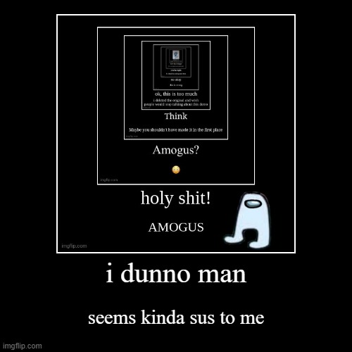 image tagged in funny,demotivationals | made w/ Imgflip demotivational maker