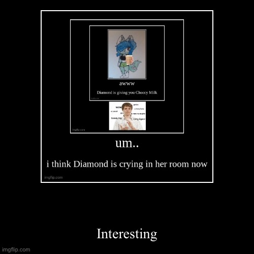 image tagged in funny,demotivationals | made w/ Imgflip demotivational maker