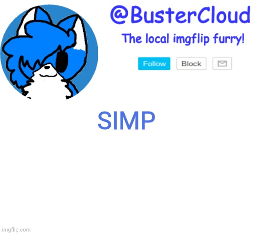 Heh | SIMP | image tagged in clouds announcement | made w/ Imgflip meme maker