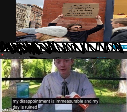 It all sux | image tagged in my dissapointment is immeasurable and my day is ruined | made w/ Imgflip meme maker