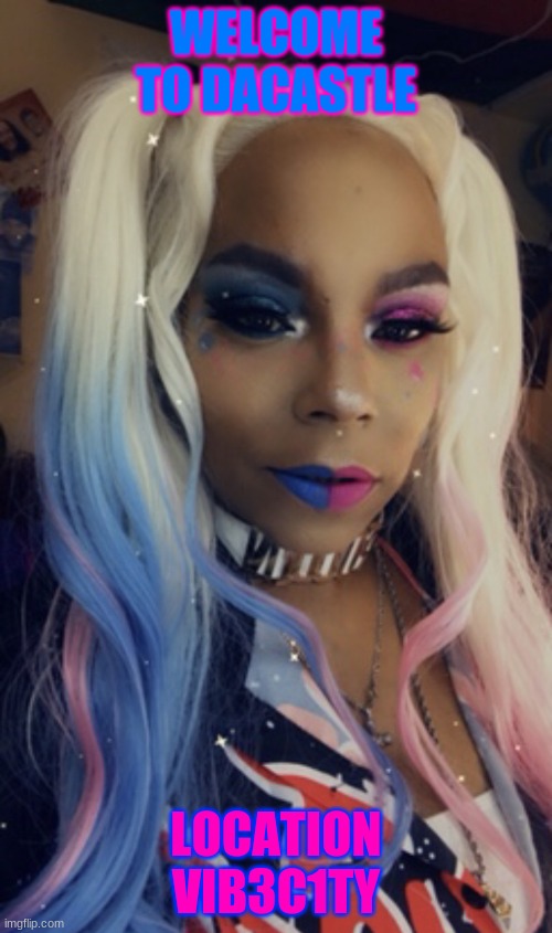 Queenz Cupcakez | WELCOME TO DACASTLE; LOCATION VIB3C1TY | image tagged in quennz cupcakez,queen,cupcake,harley quinn,cosplay | made w/ Imgflip meme maker