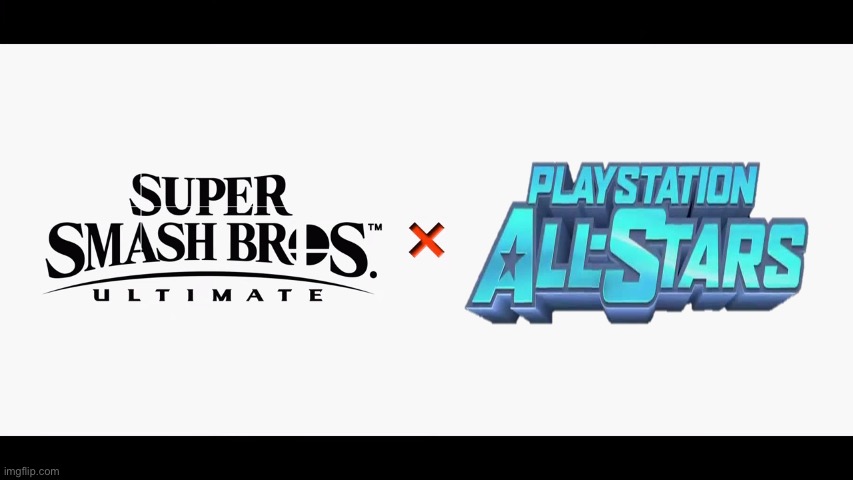 Super smash bros ultimate x PlayStation all stars | image tagged in super smash bros x,playstation,crossover | made w/ Imgflip meme maker