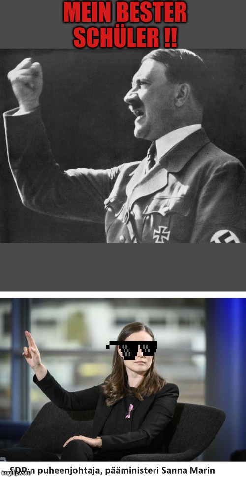MEIN BESTER SCHÜLER !! | image tagged in hitler | made w/ Imgflip meme maker