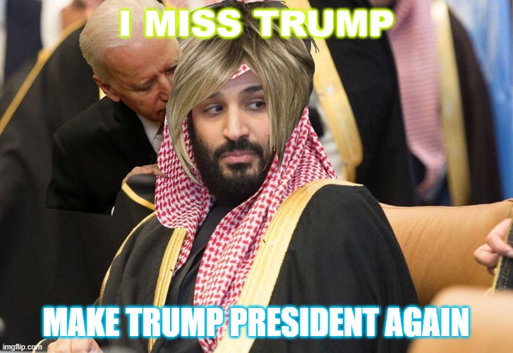 I Miss Trump; Make Trump President Again | I MISS TRUMP; MAKE TRUMP PRESIDENT AGAIN | image tagged in yum | made w/ Imgflip meme maker