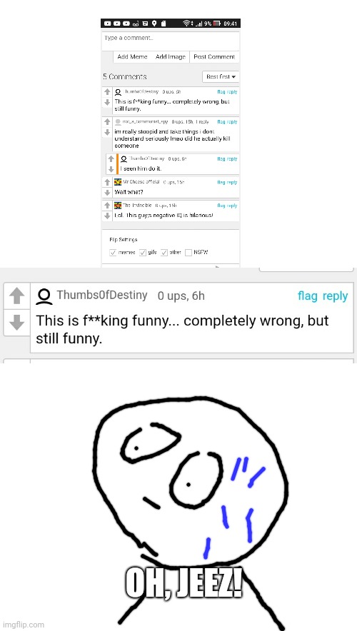 pls tell me it was a joke... | OH, JEEZ! | image tagged in blank white template | made w/ Imgflip meme maker