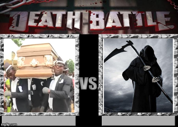 death battle | image tagged in death battle | made w/ Imgflip meme maker