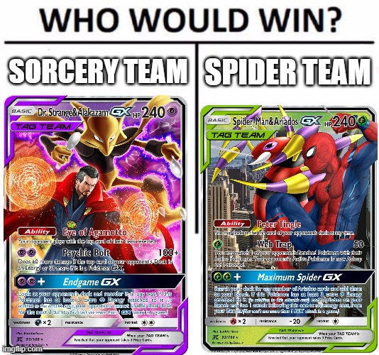 All I know is that is that it will be epic | SORCERY TEAM; SPIDER TEAM | image tagged in memes,who would win,pokemon,avengers | made w/ Imgflip meme maker