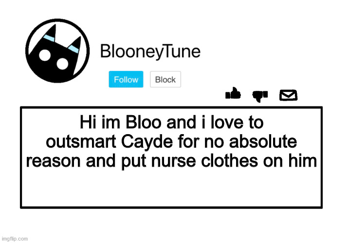 She actually did this earlier | Hi im Bloo and i love to outsmart Cayde for no absolute reason and put nurse clothes on him | image tagged in bloo s announcement | made w/ Imgflip meme maker