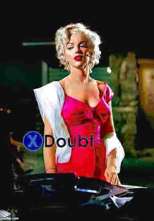 X doubt Marilyn Monroe deep-fried 4 Blank Meme Template