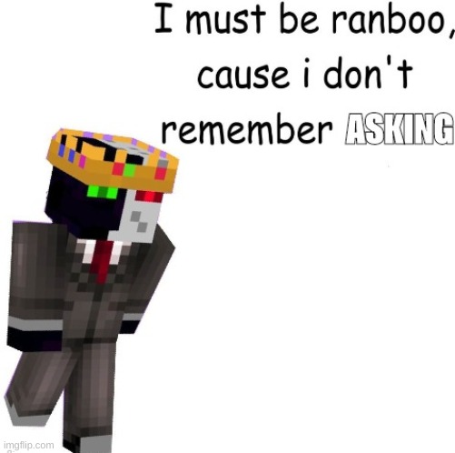 ranbooboo | image tagged in ranbooboo | made w/ Imgflip meme maker