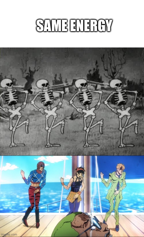 Spooky scary torture dance | SAME ENERGY | image tagged in memes,funny,funny memes,screeeee | made w/ Imgflip meme maker