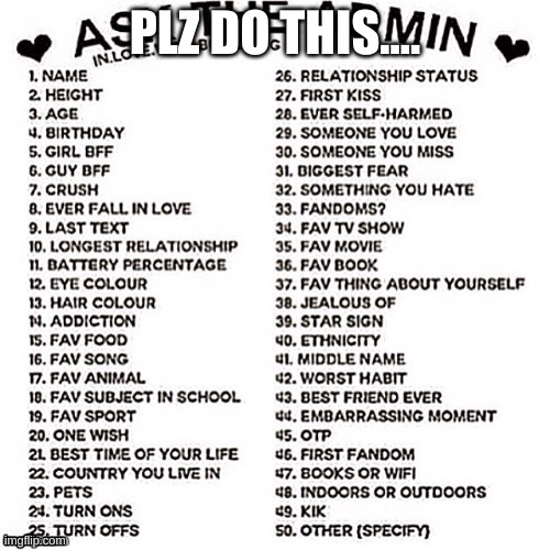 PLZ DO THIS.... | made w/ Imgflip meme maker