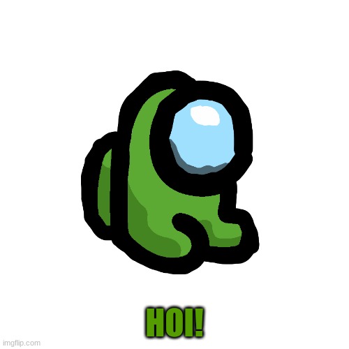 HOI | HOI! | made w/ Imgflip meme maker