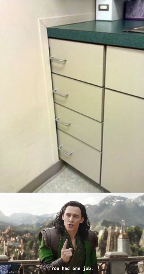 This is unopenable. | image tagged in you had one job just the one,funny,fails,design fails,drawer | made w/ Imgflip meme maker