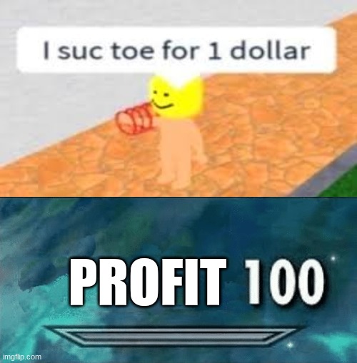 Making a lot of money! | PROFIT | image tagged in skyrim skill meme,roblox,yay tags,more tags,oh wow are you actually reading these tags | made w/ Imgflip meme maker