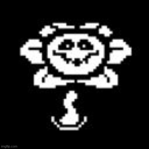 Flowey | image tagged in flowey | made w/ Imgflip meme maker