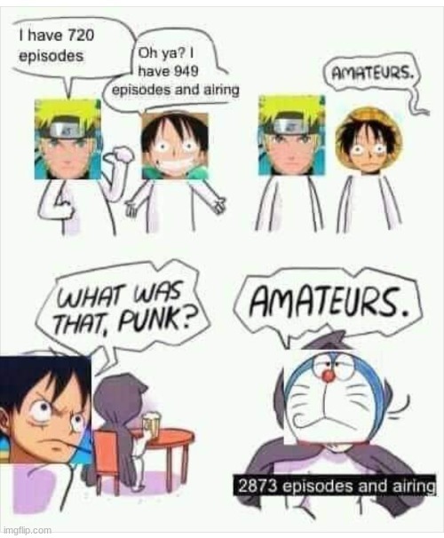 XD | image tagged in anime,anime meme,naruto,one piece | made w/ Imgflip meme maker