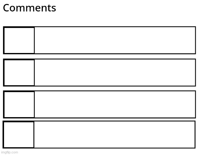 here's a comments template | image tagged in flipbook comments | made w/ Imgflip meme maker
