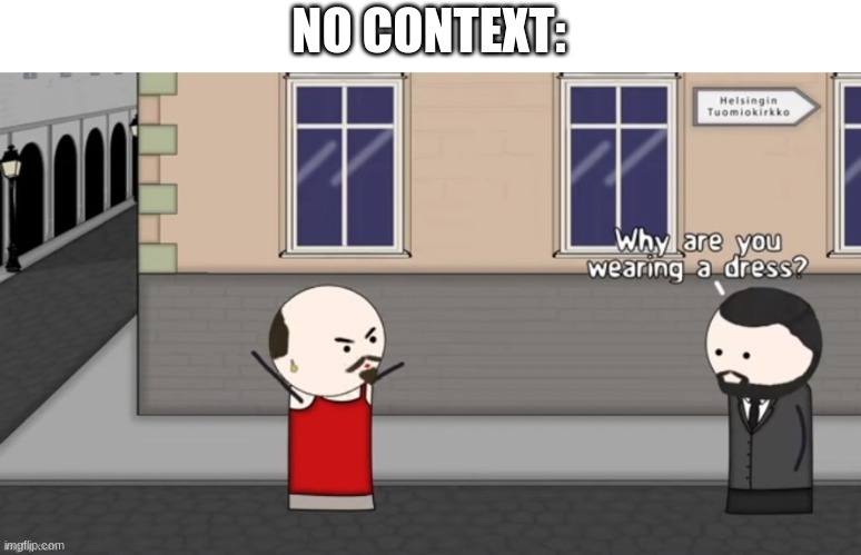 OVER SIMPLIFIED OUT OF CONTEXT | NO CONTEXT: | made w/ Imgflip meme maker