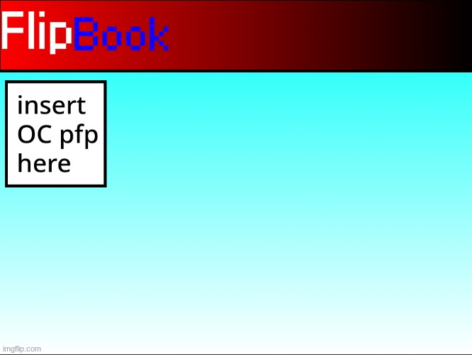 FlipBook profile Blank Meme Template