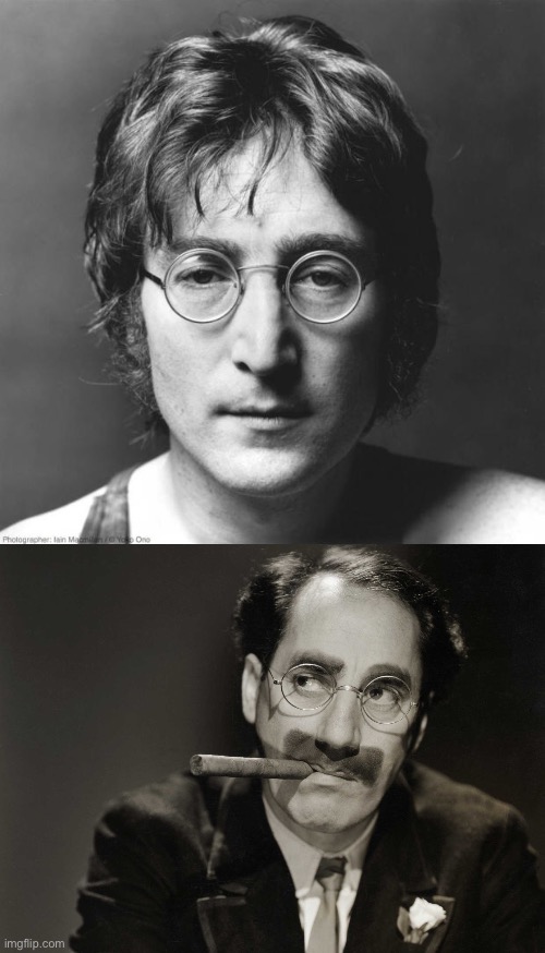 image tagged in john lennon,thoughtful groucho | made w/ Imgflip meme maker