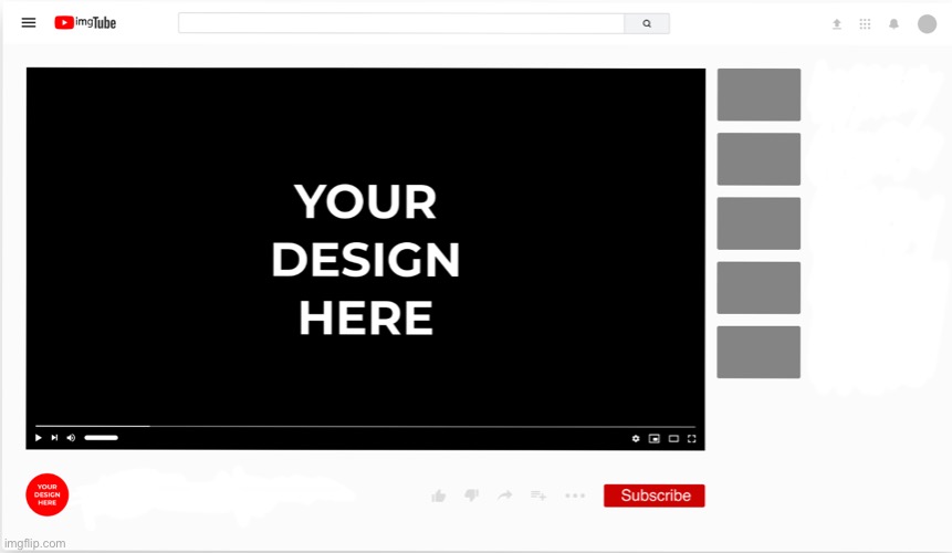 ImgTube video template | image tagged in imgtube video template | made w/ Imgflip meme maker