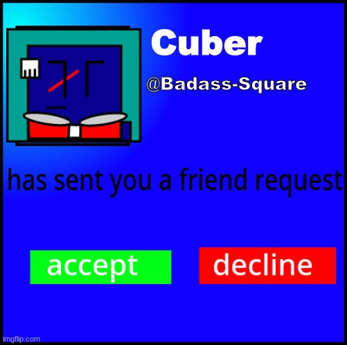 FlipBook friend request | Cuber @Badass-Square | image tagged in flipbook friend request | made w/ Imgflip meme maker