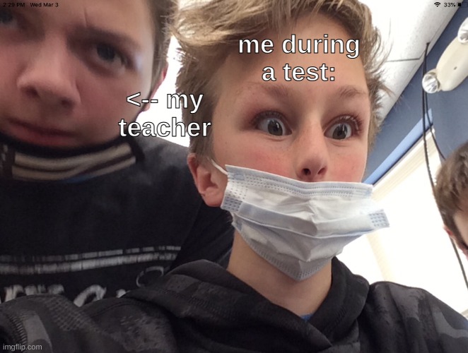 This is my own template meme, hope u like it | me during a test:; <-- my teacher | image tagged in death stare,reality,funny,new meme,test | made w/ Imgflip meme maker