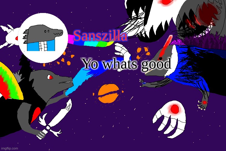 Sanszilla announces | Yo whats good | image tagged in sanszilla announces | made w/ Imgflip meme maker