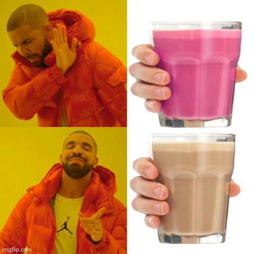 Funny | image tagged in memes,strawberry milk,choccy,lol,funny | made w/ Imgflip meme maker
